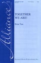 Together We Are! SATB choral sheet music cover